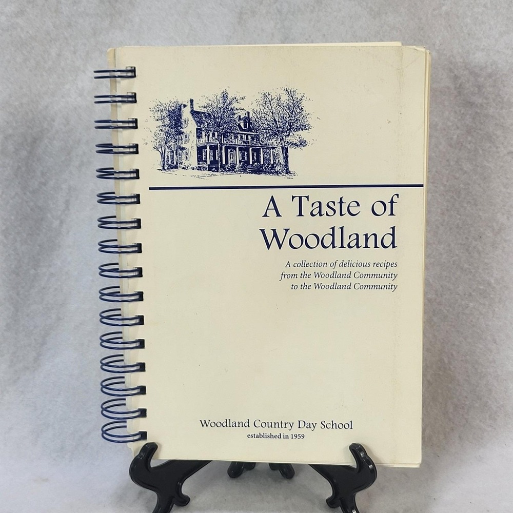 A Taste of Woodland Cookbook Woodland Country Day School NJ Community Recipes